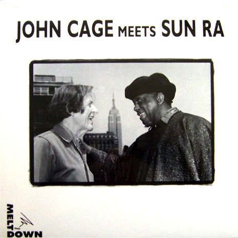 john cage meets sun ra