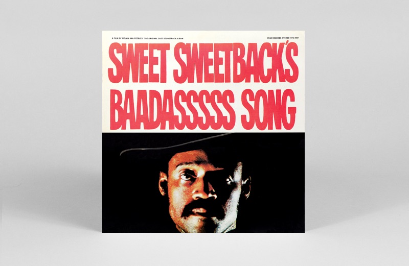 Melvin Van Peebles Sweet Sweetback S Baadasssss Song Ost Reissued