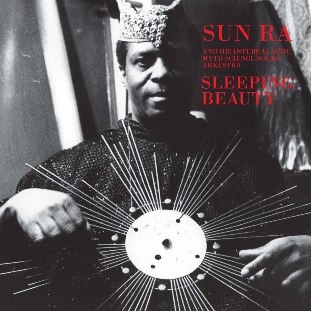 Sun Ra's celestial Sleeping Beauty LP remastered and reissued