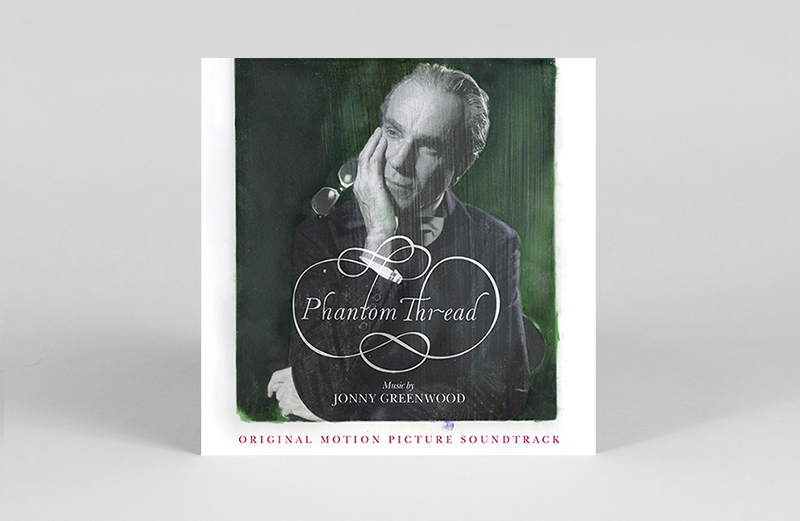 Jonny Greenwood's score for PTA's Phantom Thread gets vinyl release