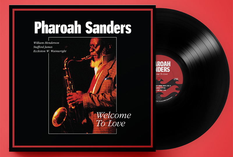 Pharoah Sanders' 1991 album Welcome To Love gets first vinyl release