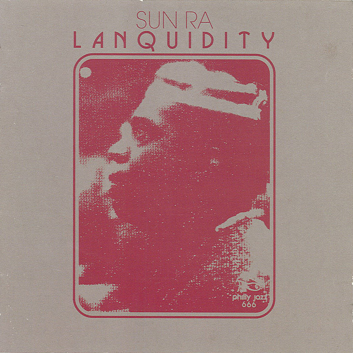 Sun Ra's Lanquidity album reissued in 4xLP box set